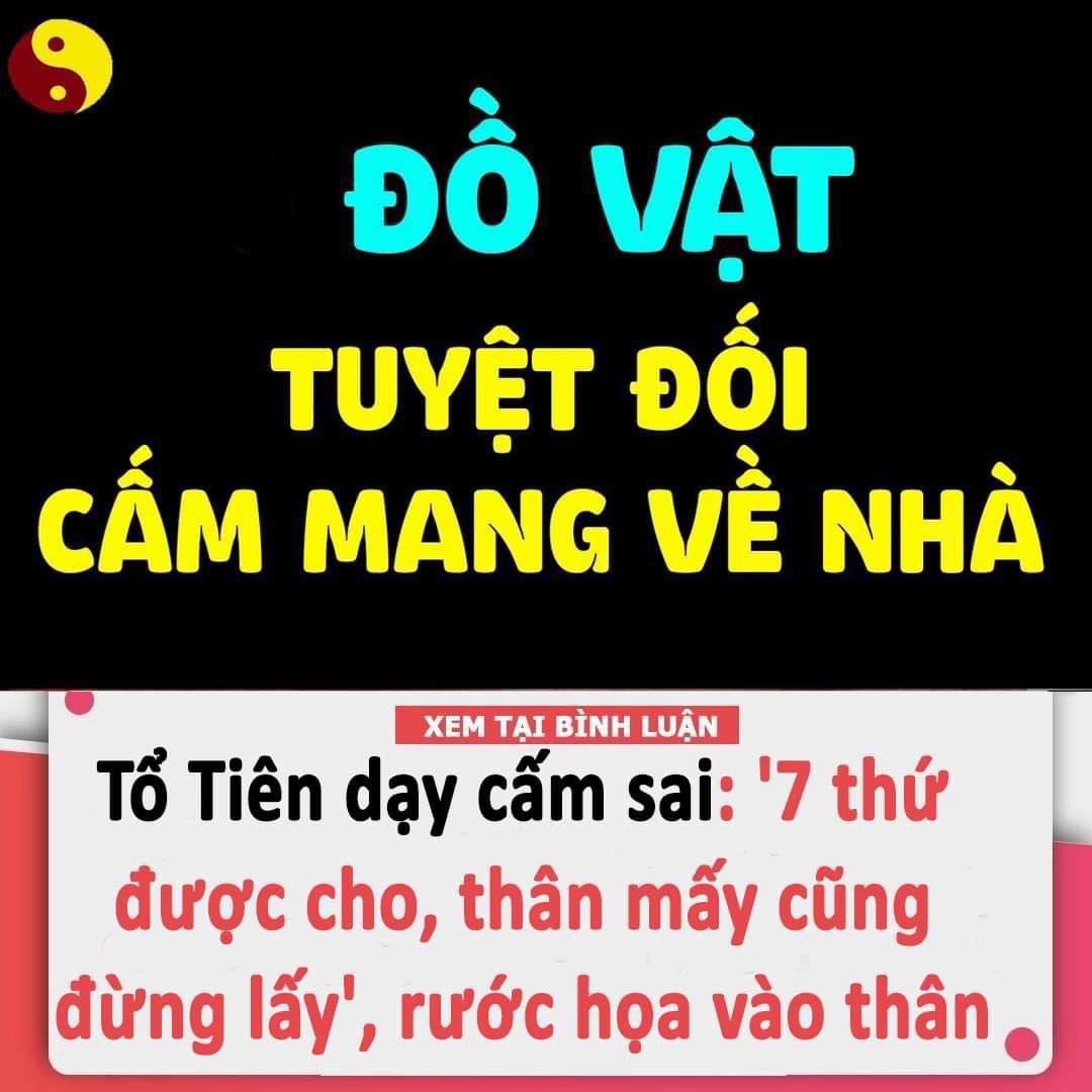 Tổ Tiên dạy cấm sai: ‘7 thứ được cho, thân mấy cũng đừng lấy’, rước họa vào thân đừng trách