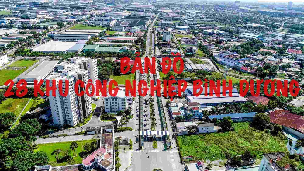 Bản đồ 28 Khu công nghiệp Bình Dương mới nhất