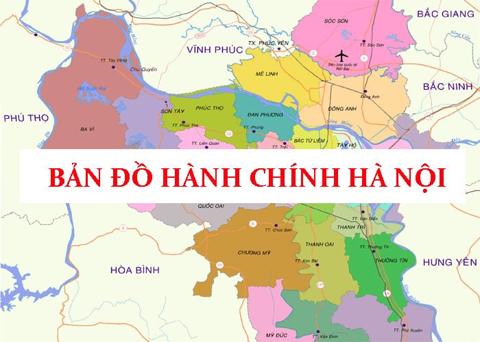 TẢI Bản đồ Hành chính Thành phố Hà Nội Mới Nhất 2024