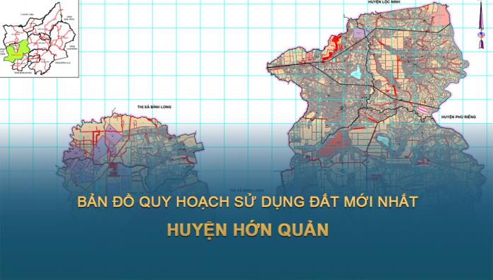 TẢI Bản đồ quy hoạch sử dụng đất Huyện Hớn Quản đến năm 2030