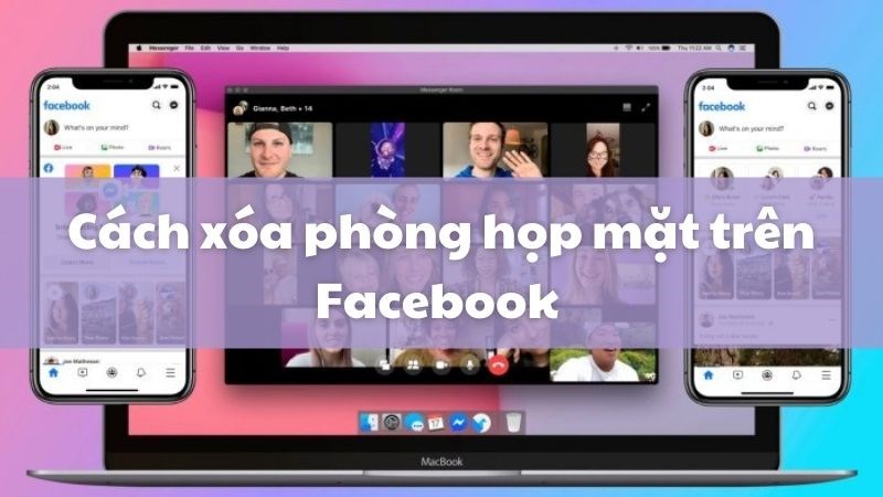Cách xóa phòng họp mặt trên Facebook siêu đơn giản, cực nhanh gọn