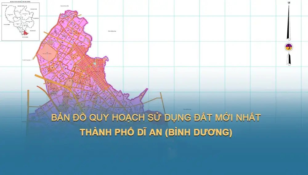 TẢI Bản đồ quy hoạch sử dụng đất Thành phố Dĩ An đến năm 2030