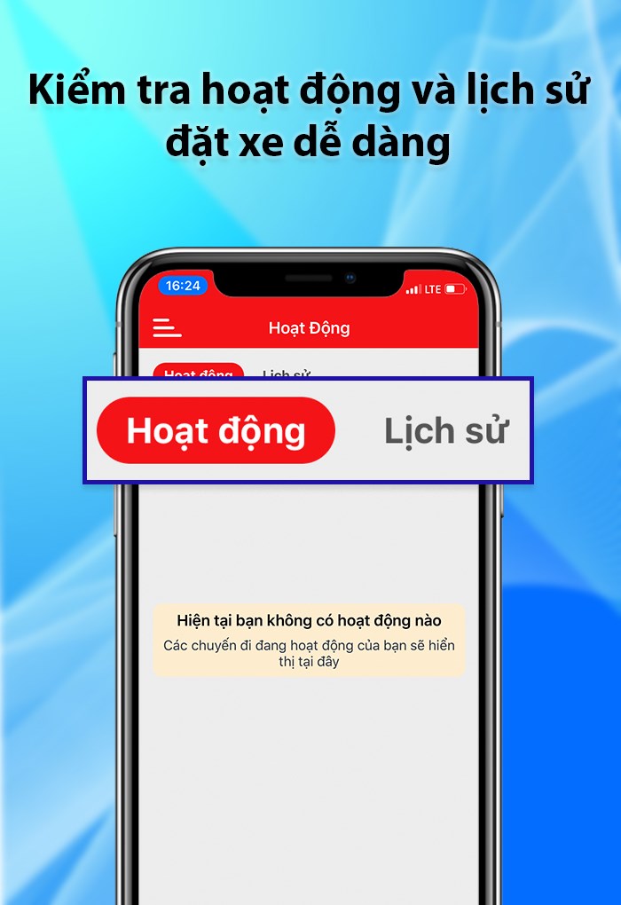 Quản lý lịch trình chuyến đi ở mục chờ xe và cuốc xe đã hoàn thành